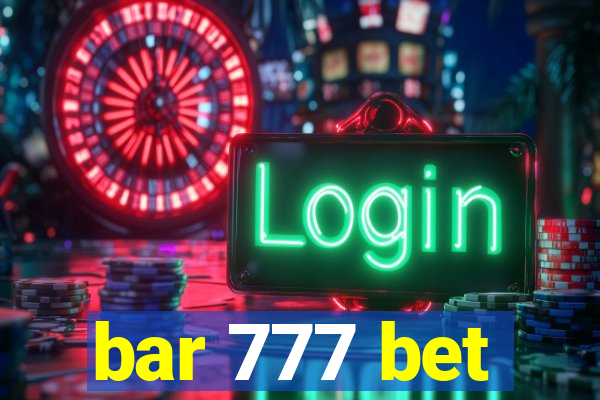 bar 777 bet